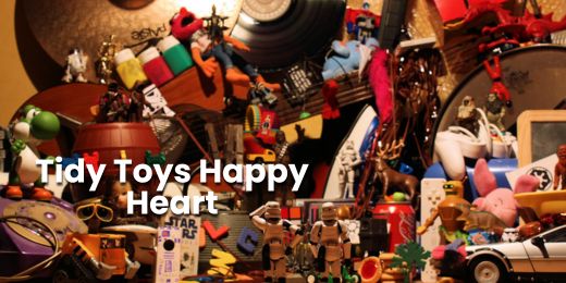 Tidy Toys, Happy Hearts: The Art of Toy Organisation in the UK