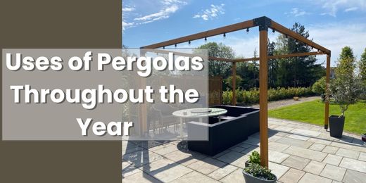 Uses of Pergolas Throughout the Year